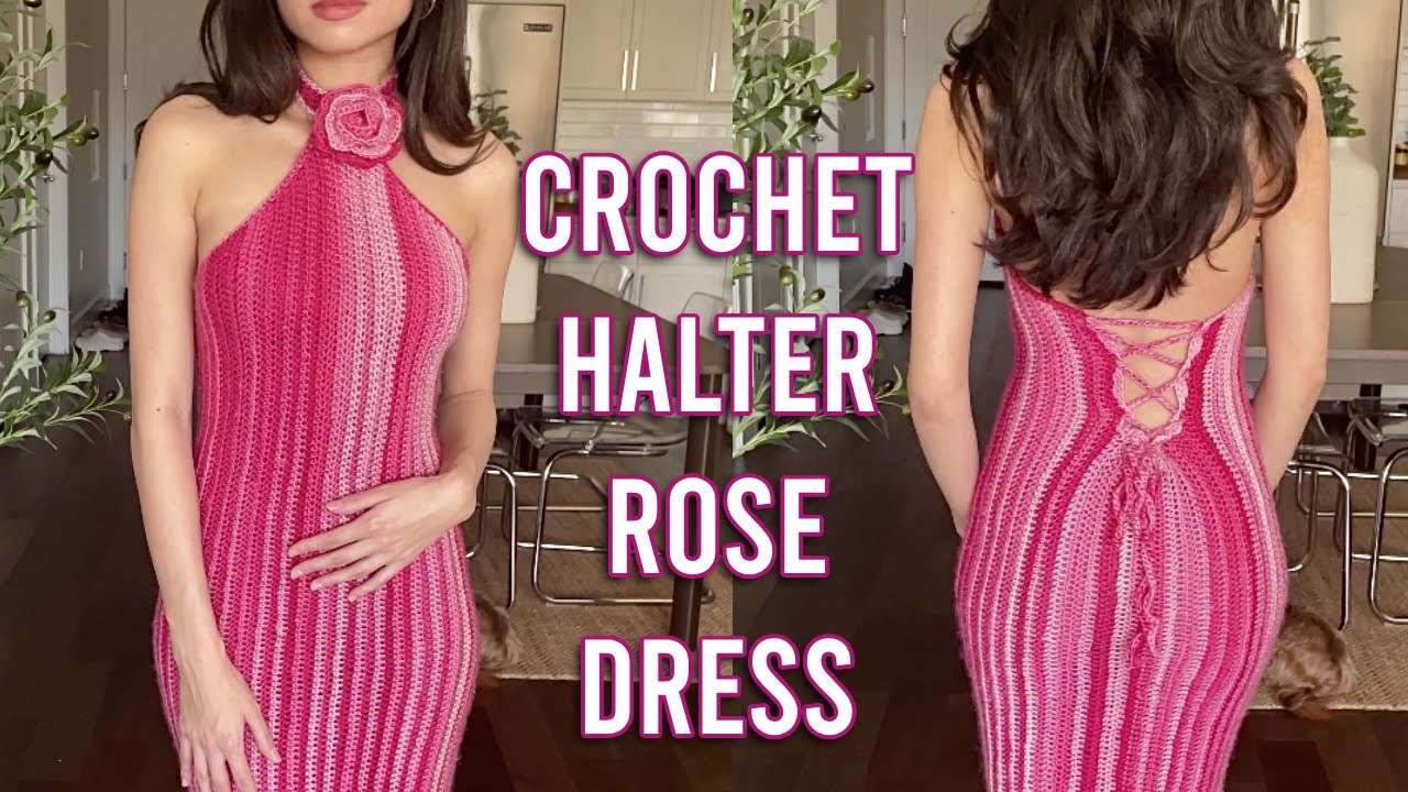 How to Crochet Halter Rose Dress! | Corset Style Back | The Valentina Crochet Dress Tutorial