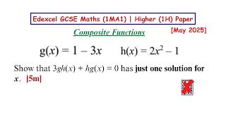 Composite Functions | Edexcel GCSE Maths (1MA1) | May 2025 Paper 1H (Higher) | Q17