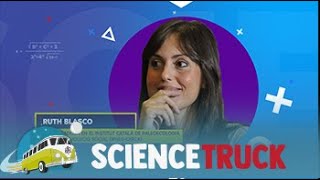 ¿SEGUIMOS EVOLUCIONANDO? CON RUTH BLASCO | #SCIENCETRUCK16