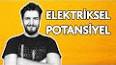 Elektriksel Potansiyel ve Voltaj ile ilgili video
