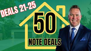 50 Note Deals in 50 Days Recap - Deals 21-25