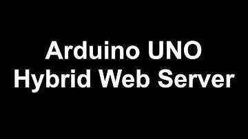 Arduino UNO Hybrid Web Server