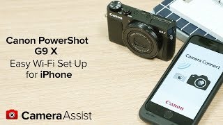 Connect your Canon Powershot G9X to your iPhone via Wi-Fi