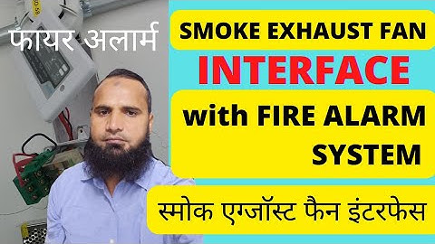 SMOKE EXHAUST FAN INTERFACE WITH FIRE ALARM ZETA MODULE || fire alarm  #firealarm #zeta  #technology