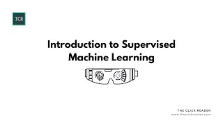 Introduction to Supervised Machine Learning - Learn with TCR