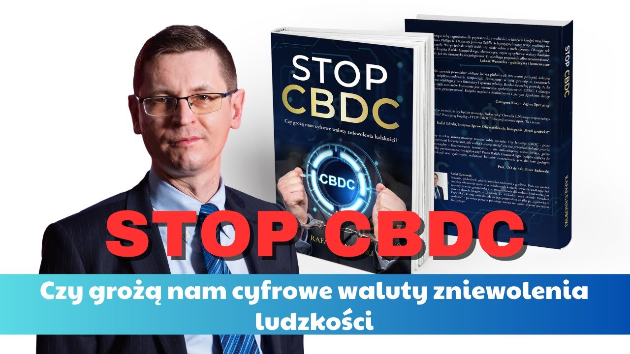 Stop CBDC. Czy grożą nam cyfrowe waluty zniewolenia ludzkości? - YouTube