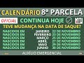 CALENDÁRIO da 8ª Parcela do Auxílio Emergencial Continua HOJE! | Super Dica Para Adiantar o SAQUE!