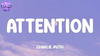 Charlie Puth - Attention (Lyrics)