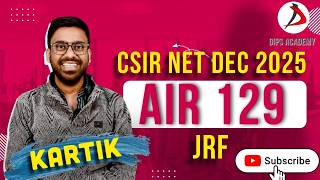 CSIR NET/JRF Maths Dec 2025 Topper AIR 129 | Kartik Success Story | DIPS Academy