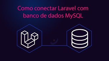02 - Como conectar Laravel 9 com banco de dados MySQL