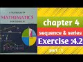 11th math exercise 42  chapter 4 sequence and series  1st year math kpk board