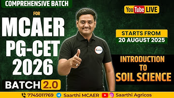MCAER PG CET - 2026 II Introduction To Soil Science || Siddheshwar Konghe sir