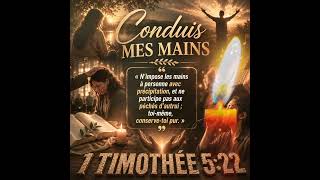 Conduis mes mains 