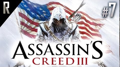► Assassins Creed III - Walkthrough HD - Part 7