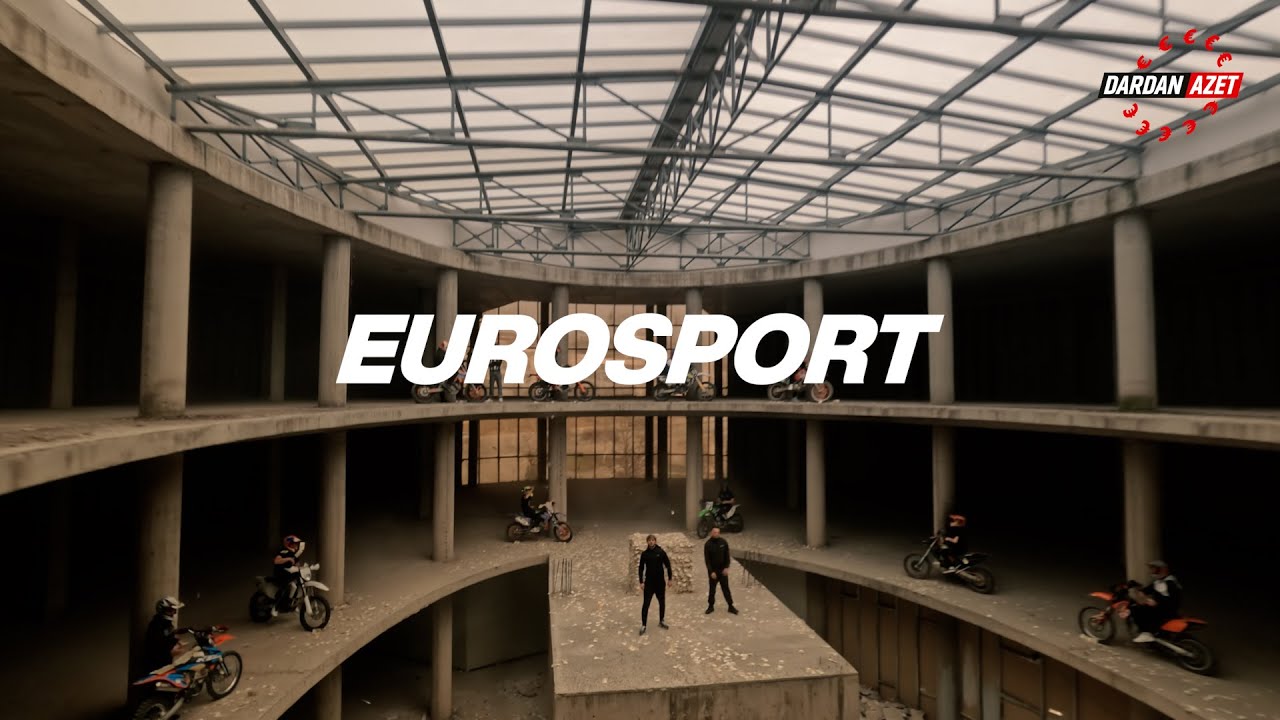 AZET  DARDAN   EUROSPORT OFFICIAL VIDEO
