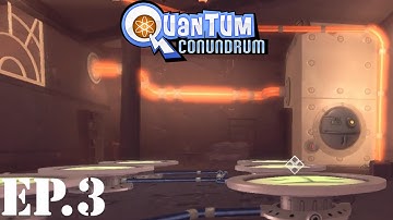 Quantum Conundrum Let’s Play | Part 3 | Heavy Stuff