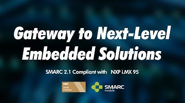 Making Edge Devices Intelligent with NXP i.MX 95 SMARC Module