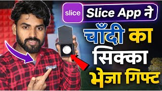 Why did the Slice app give me a silver coin