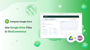 How to Use Google Drive Files in WooCommerce