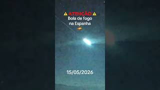 Bola de fogo na Espanha
