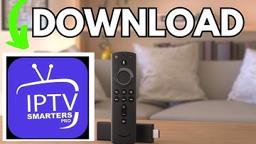 UPDATED Download Guide for IPTV Smarters on Firestick