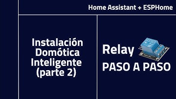 Instalación Domótica Inteligente con Home Assistant (Parte 2/3): Relay⚡