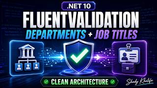 25.Build Real FluentValidation Validators in .NET 10 | Step by Step