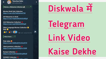 How to watch Diskwala Telegram Link video