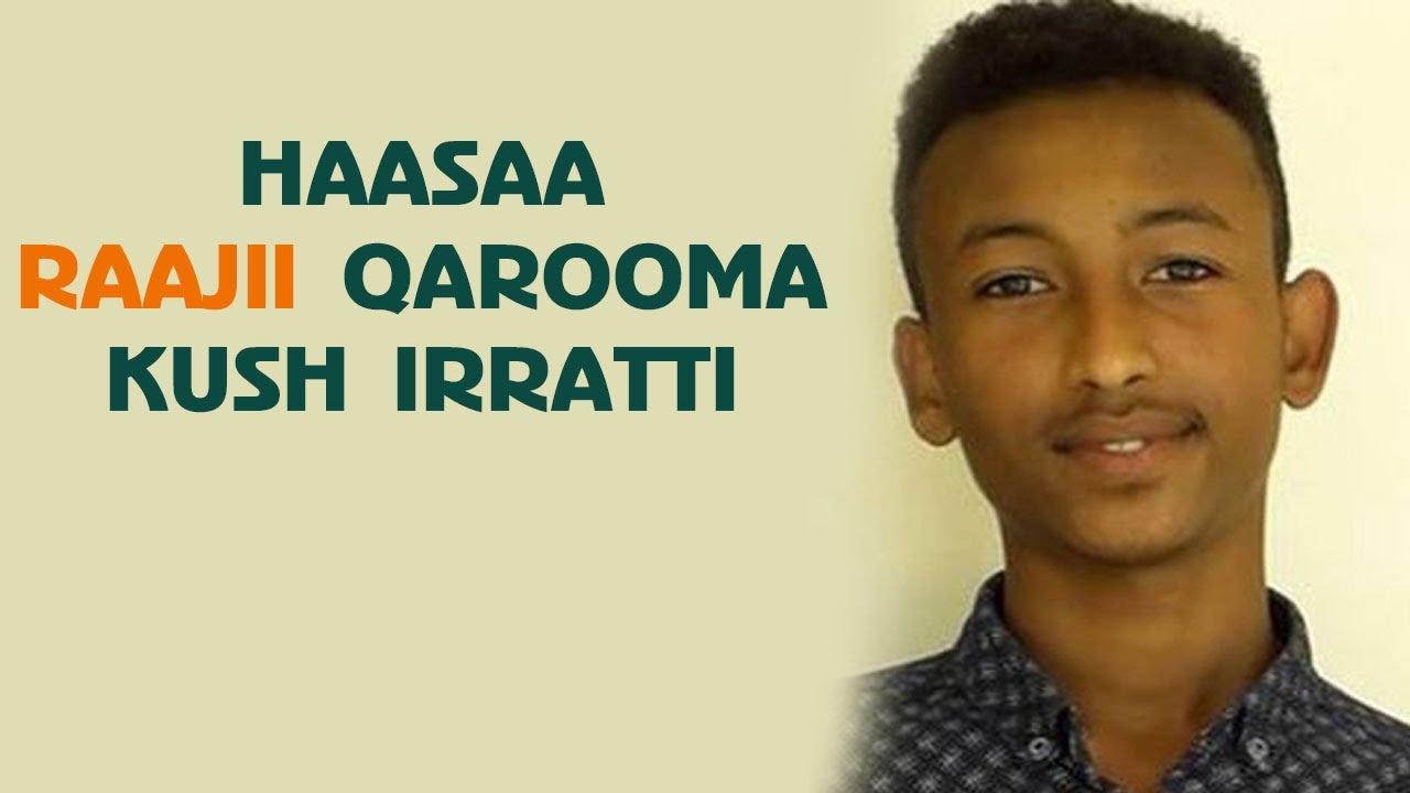 Haasaa Dinqisiisaa Barataan #Raajii Qarooma #Kush Irratti Haasa'e Dhaggeeffachuu qabdu.