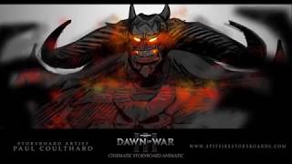 Dawn of War 3  Complete Cinematic Storyboard Animatic