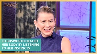 How Lo Bosworth Healed Her Own Body By Listening to Her Instincts