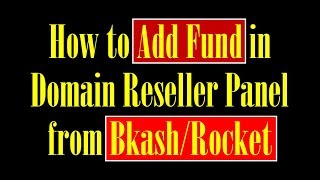 Add fund in domain reseller panel from bkash