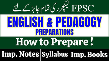 FPSC Lecturer Jobs 2025  | English & Pedagogy Preparation Session | Imp Notes | Solved Past Papers