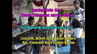'Jangan Dulu Ah/Asam Di Gunung' Nasida Ria Cover Siti Aisyah & Bang Subro Al Farizi