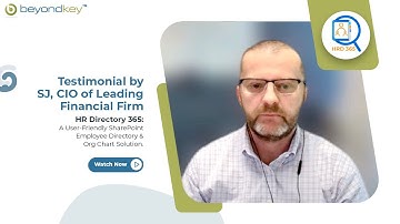 Testimonial by SJ, CIO of Leading Financial Firm - HR Directory 365: User Friendly Directory