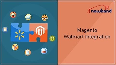 Magento Walmart Integration Extension - Video Tutorial