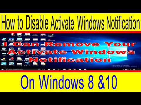How to disable activation notification on windows 8 and 10 I Disabla Activate Windows Notification