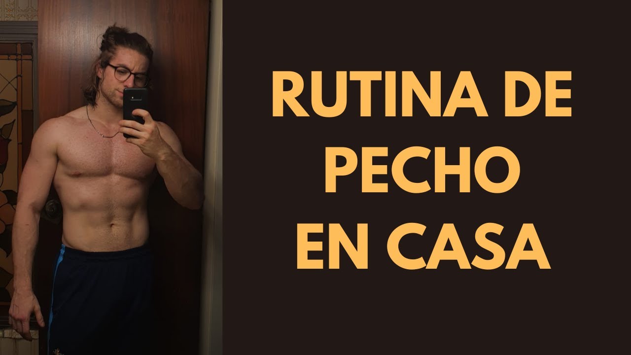 Rutina de Pecho en CASA y con NIVELES!!! - YouTube