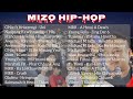 Mizo hiphop collectionthe best of mizo rap music 2022