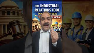 Labour Minister Speech on The Code on Industrial Relation ( Amendment ) Bill, 2026