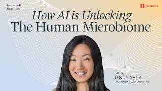 How AI is Unlocking the Human Microbiome w/ Dr. Jenny Yang, Co-Founder & CEO, Outpost Bio