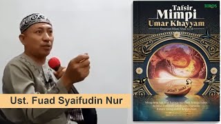 Tafsir Mimpi By Umar Khayyam || Bedah Buku oleh Ustadz Fuad Syaifudin