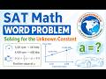 Solving for the Unknown Constant | SAT Math Word Problem