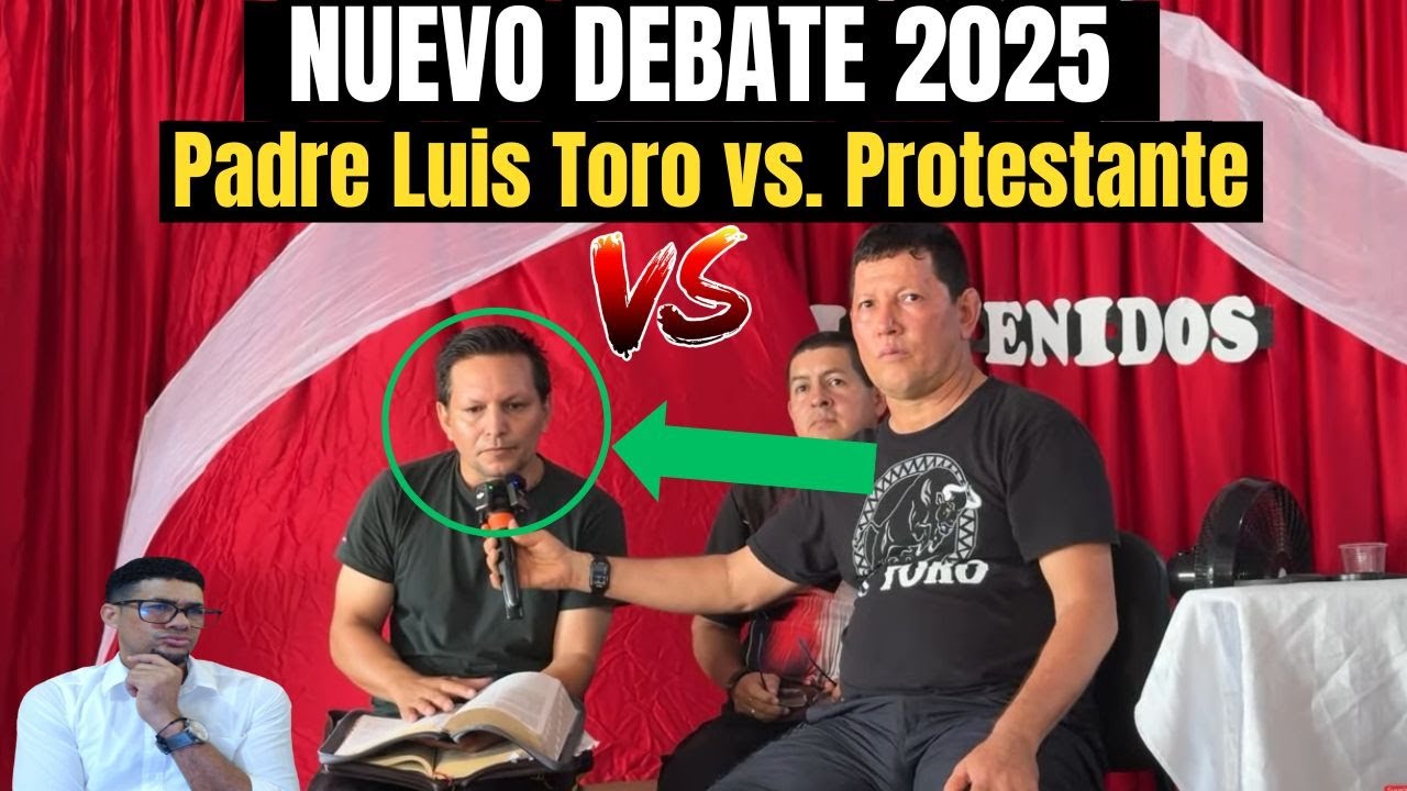 NUEVO Debate 2025: Padre Luis Toro vs. Protestante - REACCIÓN #catolica #fe