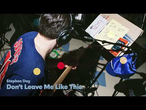 Stephen Day - Don't Leave Me Like This (Official Audio)