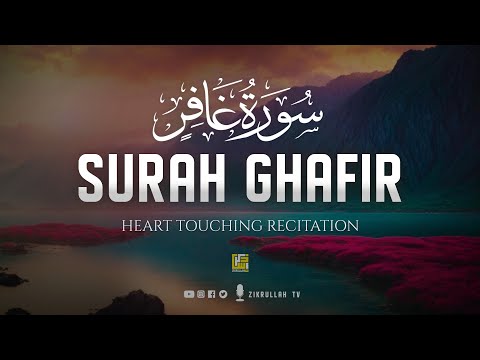 Surah Ghafirسورة غافر Heart Touching Voice Zikrullah TV