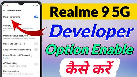 Realme 9 5g me developer options setting kaise enable kare | Realme 9 5g developer option | Realme 9