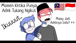 Momen Ketika Punya Adik Tukang Ngikut | Countryhumans Malaysia x Indonesia [Malindo] 🇲🇾🇮🇩