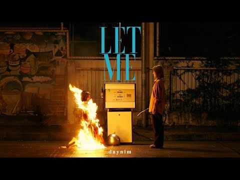 daynim - Let Me [Official MV]