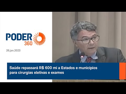 Saúde repassará R$ 600 mi a Estados e municípios para cirurgias eletivas e exames